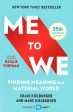 Me To We: Finding Meaning In A Material World For Discount