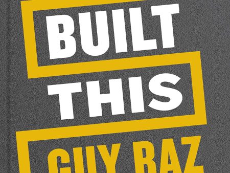 How I Built This: The Unexpected Paths to Success from the World s Most Inspiring Entrepreneurs Online