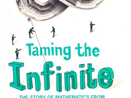 Taming the Infinite Hot on Sale