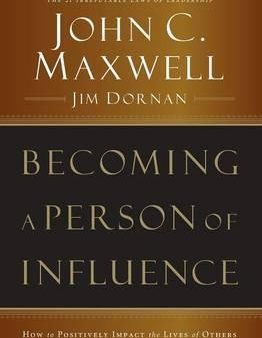 Becoming a Person of Influence: How to Positively Impact the Lives of Others Online